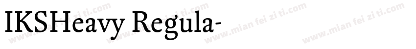 IKSHeavy Regula字体转换